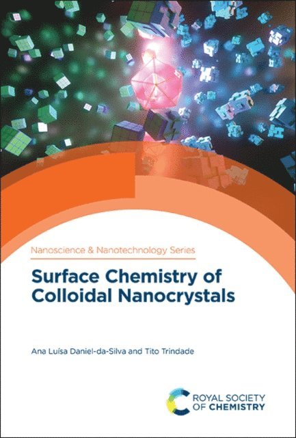 Tito Trindade, Ana Luisa Daniel-da-Silva - Surface Chemistry of Colloidal Nanocrystals, E-bok