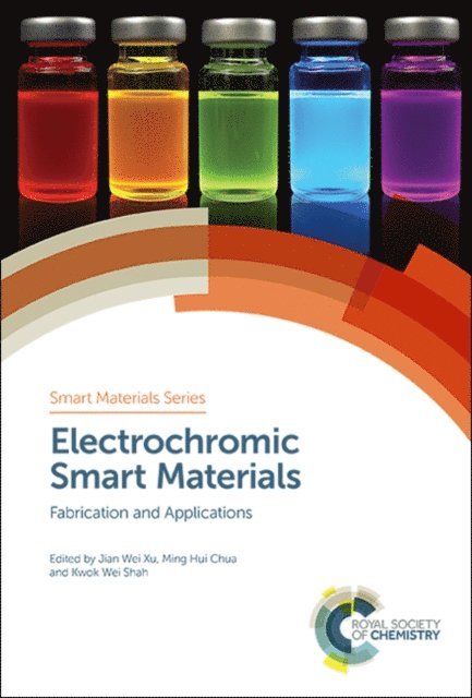 Kwok Wei Shah, Ming Hui Chua, Jian Wei Xu - Electrochromic Smart Materials, E-bok