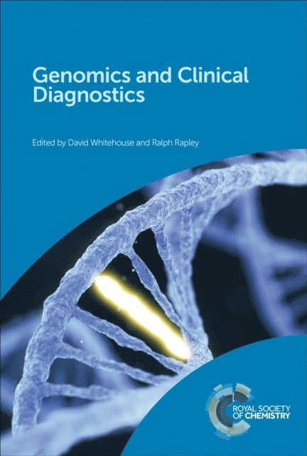 Ralph Rapley, David Whitehouse - Genomics and Clinical Diagnostics, E-bok