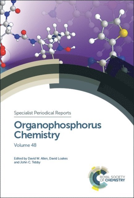 John C Tebby, David Loakes, David W Allen - Organophosphorus Chemistry, E-bok