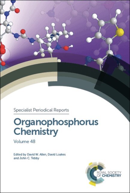 John C Tebby, David Loakes, David W Allen - Organophosphorus Chemistry, E-bok