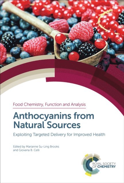Giovana B Celli, Marianne Su-Ling Brooks - Anthocyanins from Natural Sources, E-bok