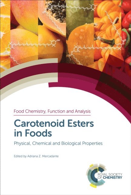 Adriana Z Mercadante - Carotenoid Esters in Foods, E-bok