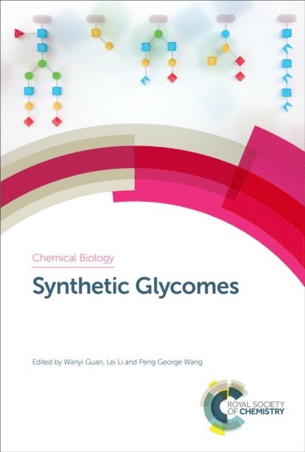 Peng George Wang, Lei Li, Wanyi Guan - Synthetic Glycomes, E-bok