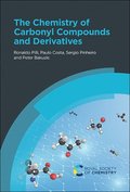 The Chemistry of Carbonyl Compounds and Derivatives