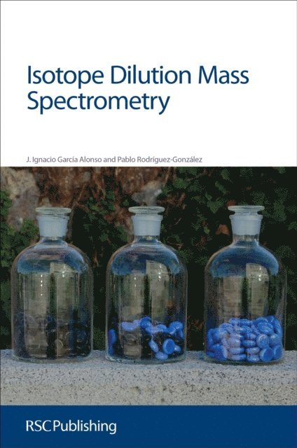 Pablo Gonzalez, Jose Alonso - Isotope Dilution Mass Spectrometry, E-bok. Tillgänglighet: Lägg i varukorg