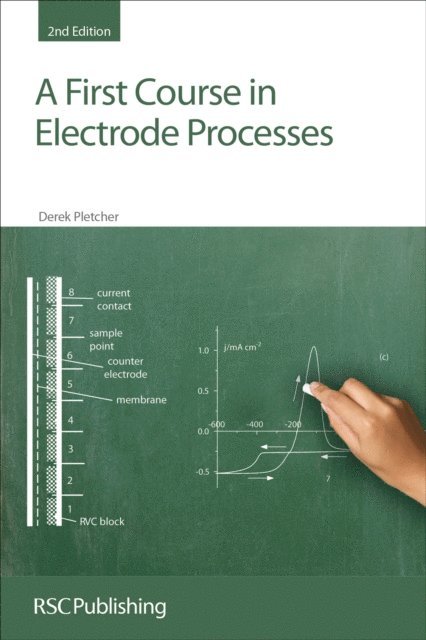 Derek Pletcher - First Course in Electrode Processes, E-bok