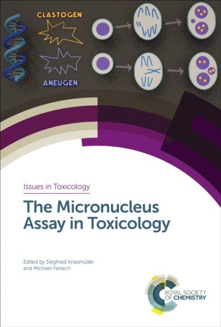 Michael Fenech, Siegfried Knasmueller - Micronucleus Assay in Toxicology, E-bok