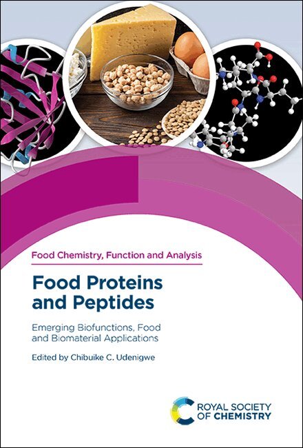 Chibuike C Udenigwe - Food Proteins and Peptides, Inbunden