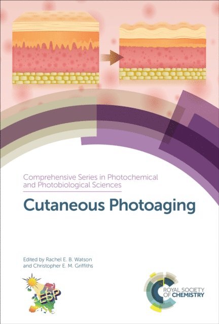 Christopher E M Griffiths, Rachel E B Watson - Cutaneous Photoaging, E-bok