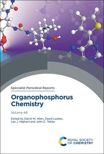 John C Tebby, Lee J Higham, David Loakes, David W Allen - Organophosphorus Chemistry, E-bok