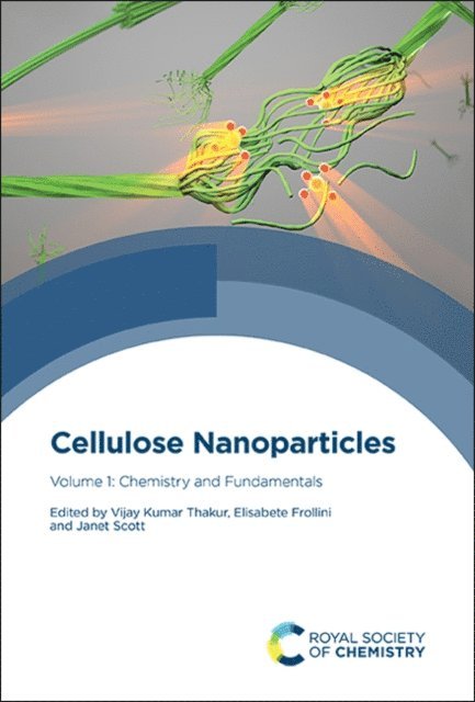 Janet Scott, Elisabete Frollini, Vijay Kumar Thakur - Cellulose Nanoparticles, E-bok