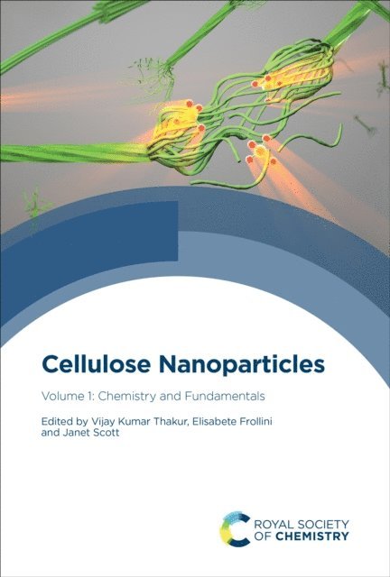 Janet Scott, Elisabete Frollini, Vijay Kumar Thakur - Cellulose Nanoparticles, E-bok