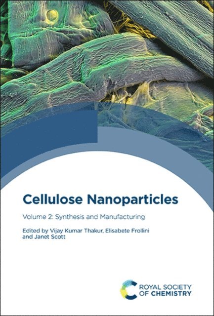 Janet Scott, Elisabete Frollini, Vijay Kumar Thakur - Cellulose Nanoparticles, E-bok