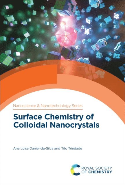 Tito Trindade, Ana Luisa Daniel-da-Silva - Surface Chemistry of Colloidal Nanocrystals, E-bok