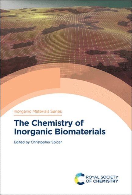 Christopher Spicer - Chemistry of Inorganic Biomaterials, E-bok