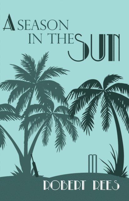 Robert Rees - Season in the Sun, E-bok
