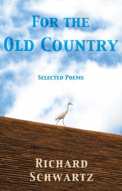 Richard Schwartz - For the Old Country, E-bok