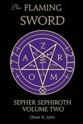 Flaming Sword Sepher Sephiroth Volume Two