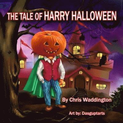 Chris Waddington - Tale of Harry Halloween, Häftad