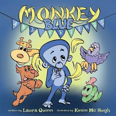 Laura Quinn - Monkey Blue and Friends, Häftad. Tillgänglighet: Tillfälligt slut
