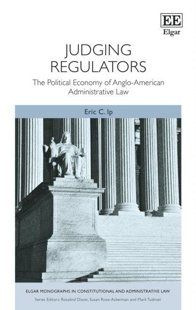 Eric C. Ip - Judging Regulators, E-bok