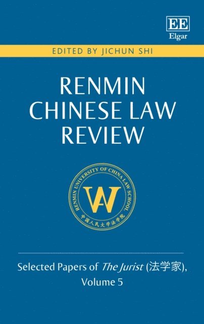 Jichun Shi - Renmin Chinese Law Review, E-bok