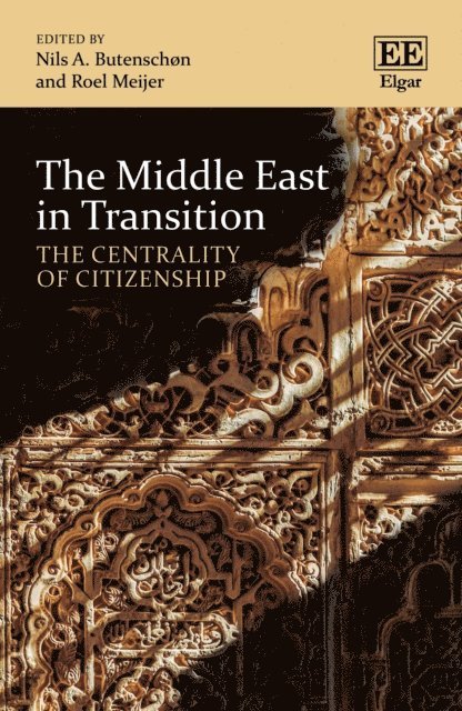 Roel Meijer, Nils A. Butenschon - Middle East in Transition, E-bok