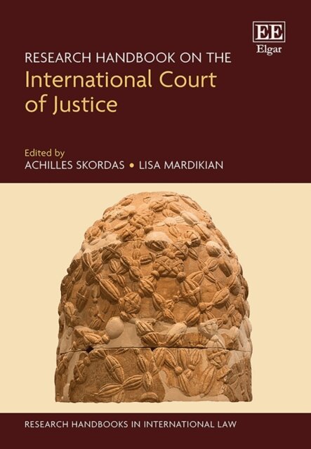 Lisa Mardikian, Achilles Skordas - Research Handbook on the International Court of Justice, E-bok
