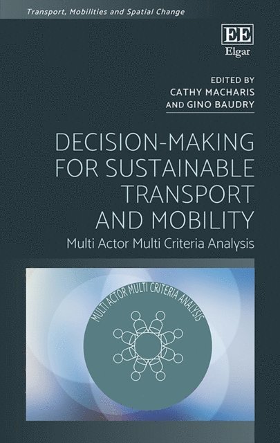 Gino Baudry, Cathy Macharis - Decision-Making for Sustainable Transport and Mobility, E-bok