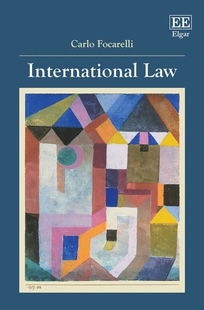 Carlo Focarelli - International Law, E-bok