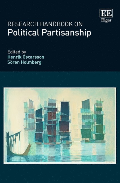 Soren Holmberg, Henrik Oscarsson - Research Handbook on Political Partisanship, E-bok