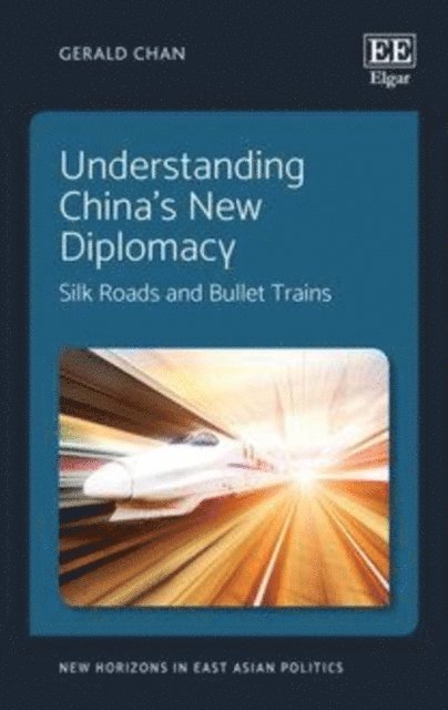 Gerald Chan - Understanding China's New Diplomacy, E-bok