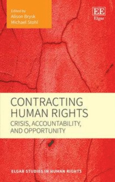 Michael Stohl, Alison Brysk - Contracting Human Rights, E-bok