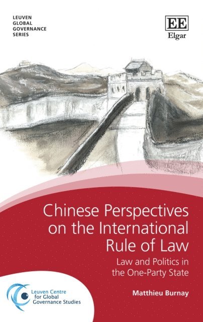 Matthieu Burnay - Chinese Perspectives on the International Rule of Law, E-bok
