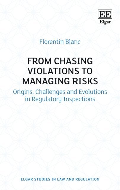 Florentin Blanc - From Chasing Violations to Managing Risks, E-bok
