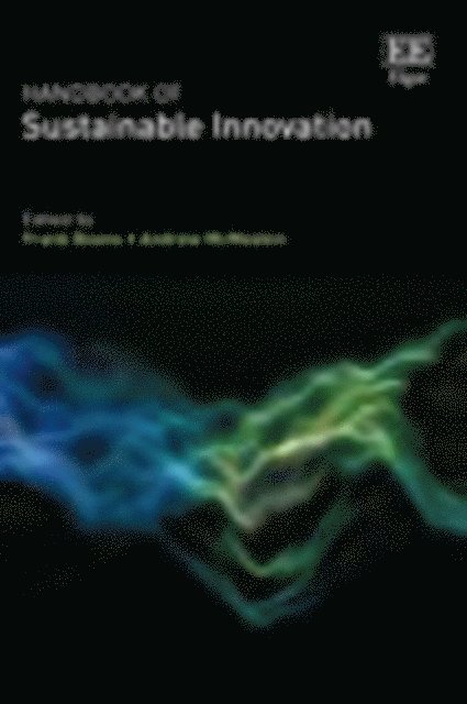 Andrew McMeekin, Frank Boons - Handbook of Sustainable Innovation, E-bok