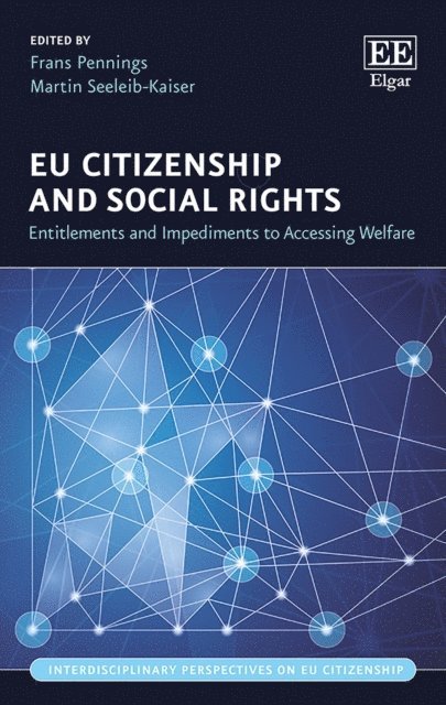Martin Seeleib-Kaiser, Frans Pennings - EU Citizenship and Social Rights, E-bok