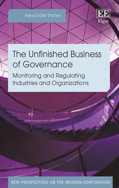 Alexander Styhre - Unfinished Business of Governance, E-bok