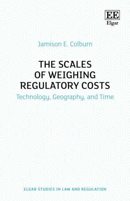 Jamison E. Colburn - Scales of Weighing Regulatory Costs, E-bok