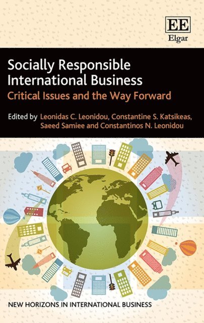 Constantinos N. Leonidou, Saeed Samiee, Constantine S. Katsikeas, Leonidas C. Leonidou - Socially Responsible International Business, E-bok