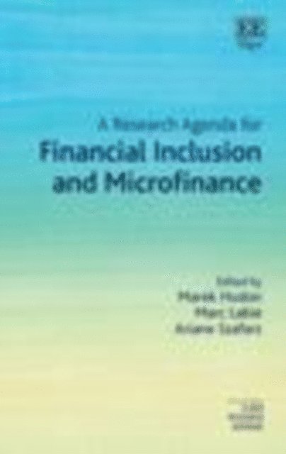 Ariane Szafarz, Marc Labie, Marek Hudon - Research Agenda for Financial Inclusion and Microfinance, E-bok