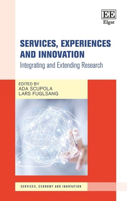 Lars Fuglsang, Ada Scupola - Services, Experiences and Innovation, E-bok