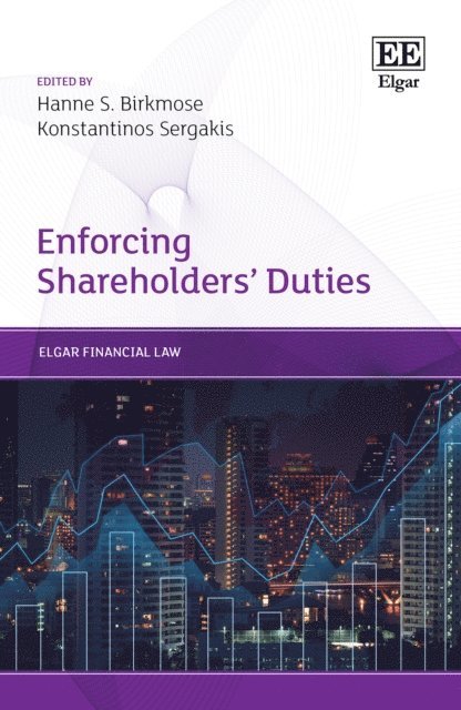 Konstantinos Sergakis, Hanne S. Birkmose - Enforcing Shareholders' Duties, E-bok