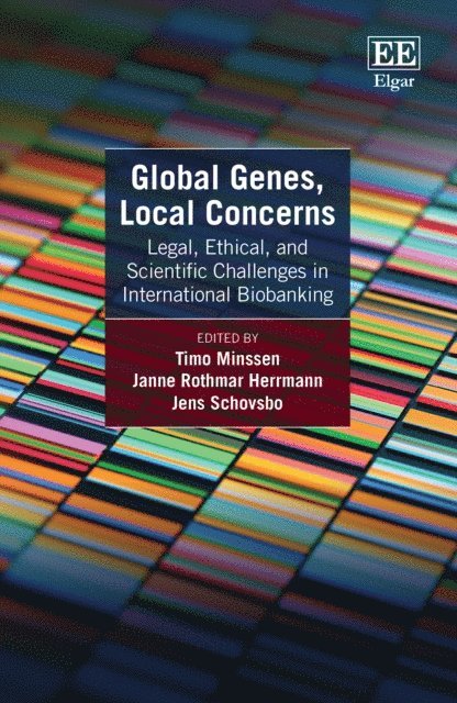 Jens Schovsbo, Janne R Herrmann, Timo Minssen - Global Genes, Local Concerns, E-bok