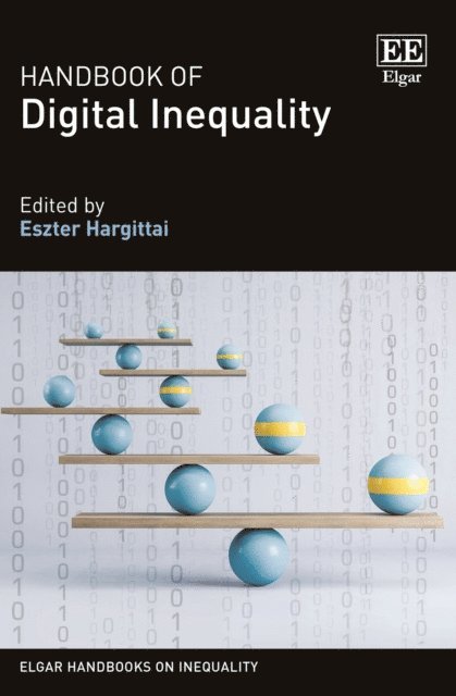 Eszter Hargittai - Handbook of Digital Inequality, E-bok