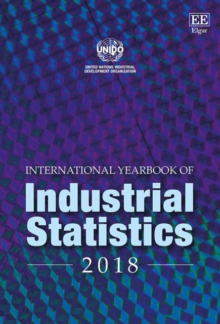 UNIDO - International Yearbook of Industrial Statistics 2018, E-bok