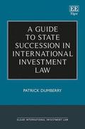 A Guide to State Succession in International Investment Law