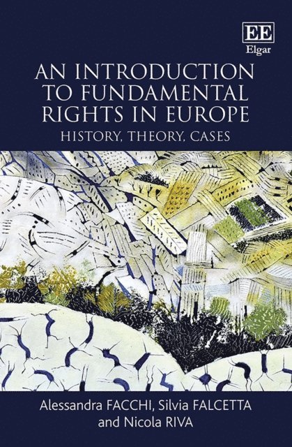 Nicola Riva, Silvia Falcetta, Alessandra Facchi - Introduction to Fundamental Rights in Europe, E-bok