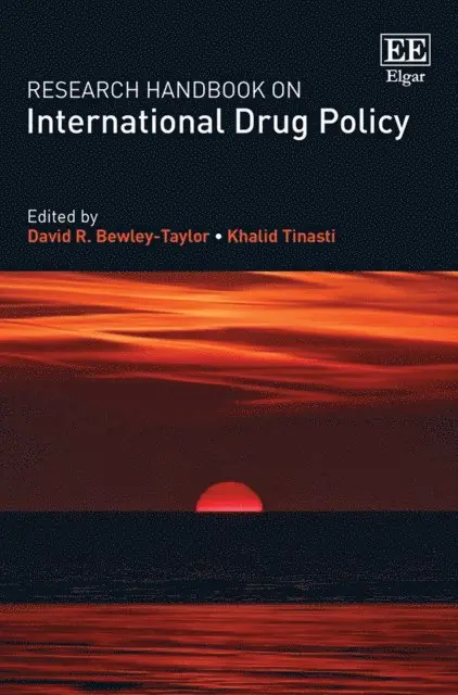 Khalid Tinasti, David R. Bewley-Taylor - Research Handbook on International Drug Policy, E-bok. Tillgänglighet: Lägg i varukorg